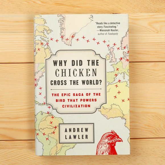 Why Did The Chickem Cross The World By Andrew Lawler Hardcover - Picture 1 of 5